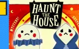 Haunt The House